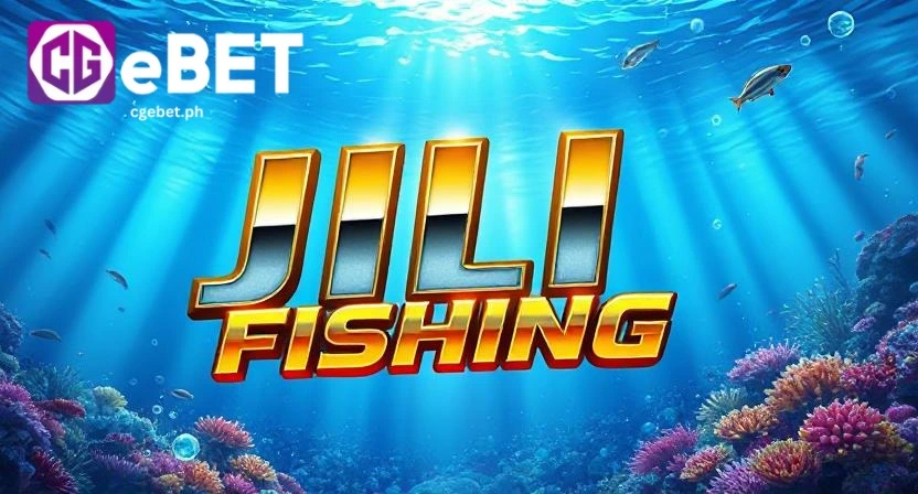 JILI Fishing Games: Kumpletong Gabay para sa Mga Manlalaro